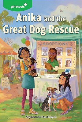 Girl Scouts: Anika And The Great Dog Rescue-..
