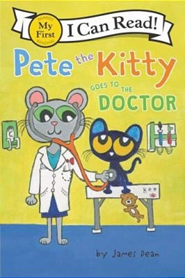 Pete The Kitty Goes To The Doctor-..