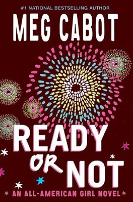 Ready Or Not: An All-American Girl Novel-..