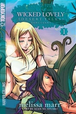 Wicked Lovely: Desert Tales, Volume 3: Resolve-..