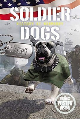 Soldier Dogs: Victory At Normandy-..
