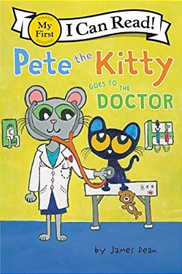 Pete The Kitty Goes To The Doctor-..