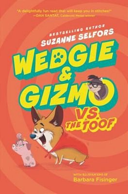 Wedgie & Gizmo Vs. The Toof-..