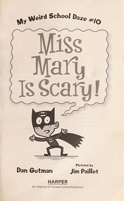 My Weird School Daze #10: Miss Mary Is Scary!-..