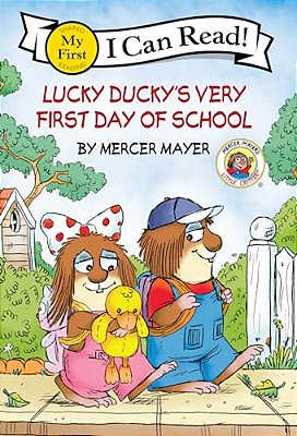Little Critter: Lucky Ducky's Very First Day Of School-..