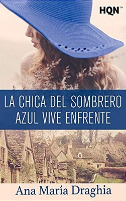 La Chica Del Sombrero Azul Vive Enfrente-..