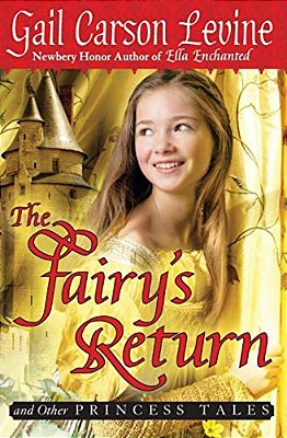 The Fairy's Return And Other Princess Tales-..