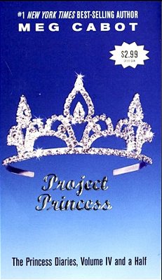 The Princess Diaries, Volume IV And A Half: Project Princess-..