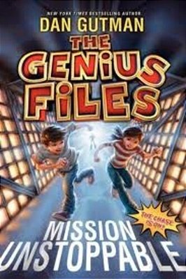 The Genius Files: Mission Unstoppable-..