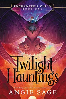 Enchanter's Child, Book One: Twilight Hauntings-..