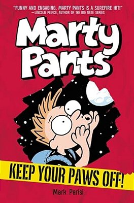 Marty Pants #2: Keep Your Paws Off!-..