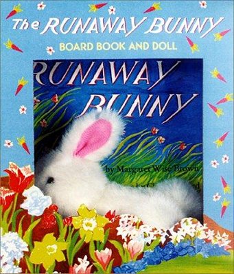 The Runaway Bunny Board Book: An Easter And Springtime Book For Kids-..