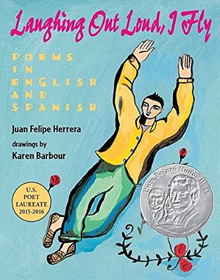 Laughing Out Loud, I Fly: Poems In English And Spanish-..