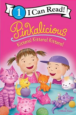 Pinkalicious: Kittens! Kittens! Kittens!-..