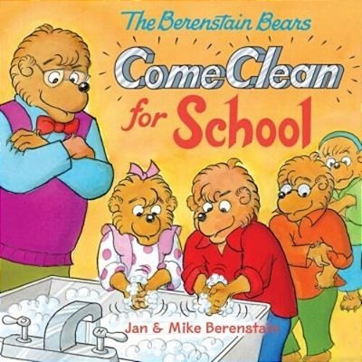 The Berenstain Bears Come Clean For School-..