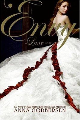 Envy: A Luxe Novel-..