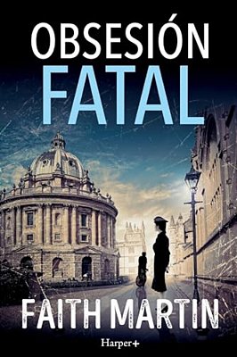 Obsesión Fatal. Un Misterio Apasionante Perfecto Para Todos Los Lectores De Novela Negra. -..