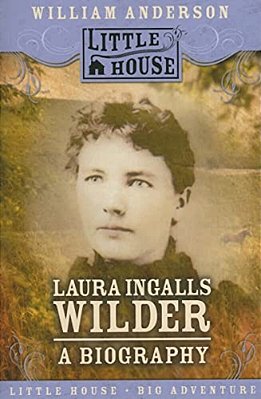 Laura Ingalls Wilder: A Biography-..