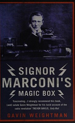 Signor Marconi's Magic Box: The Invention That Sparked The Radio Revolution-..