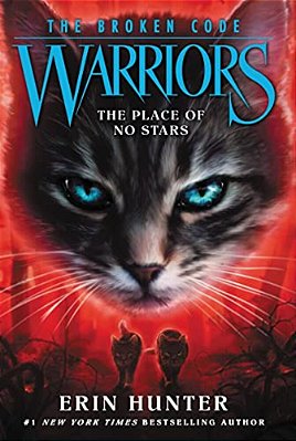 Warriors: The Broken Code #5: The Place Of No Stars-..