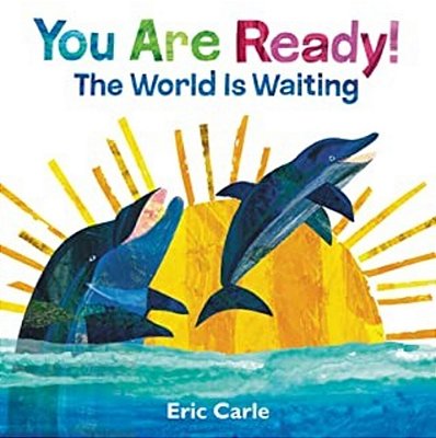 You Are Ready!: The World Is Waiting-..