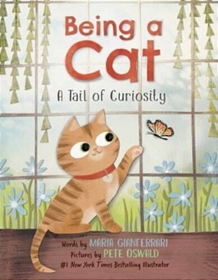 Being A Cat: A Tail Of Curiosity-..