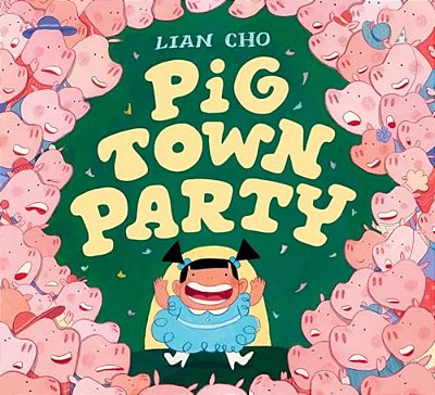 Pig Town Party-..