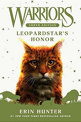 Warriors Super Edition: Leopardstar's Honor-..