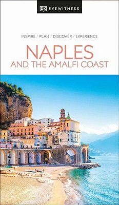 Dk Naples And The Amalfi Coast-..