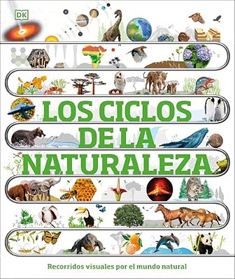 Los Ciclos De La Naturaleza (Timelines Of Nature)-..