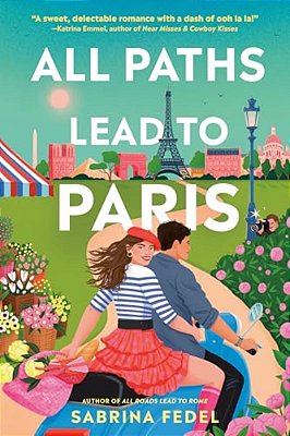 All Paths Lead To Paris-..