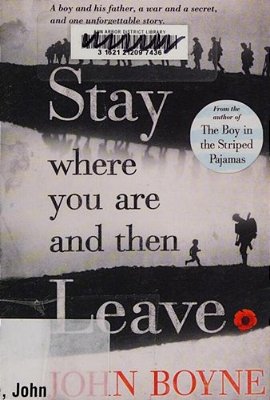 Stay Where You Are And Then Leave-..