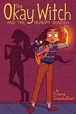 The Okay Witch And The Hungry Shadow-..