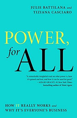 Power, For All: How It Really Works And Why It's Everyone's Business-..