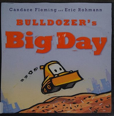 Bulldozer's Big Day-..