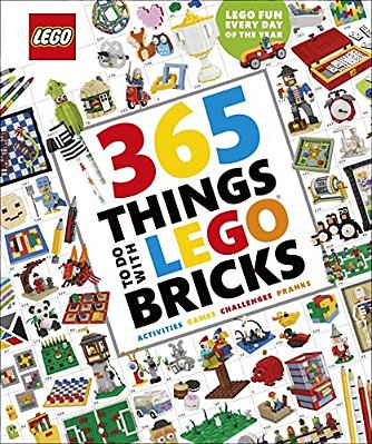 365 Things To Do With Lego Bricks: Lego Fun Every Day Of The Year [With Toy]-..