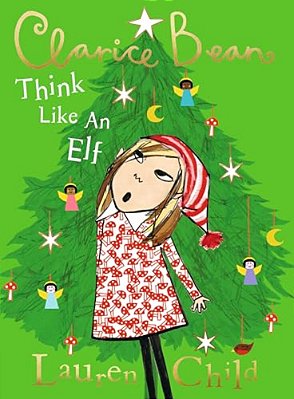 Clarice Bean, Think Like An Elf-..