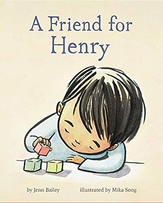 A Friend For Henry: (Books About Making Friends, Children's Friendship Books, Autism Awareness Books For Kids)-..