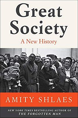 Great Society: A New History-..