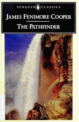 The Pathfinder: Or The Inland Sea-..