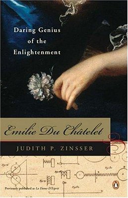 Emilie Du Chatelet: Daring Genius Of The Enlightenment-..