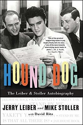 Hound Dog: The Leiber & Stoller Autobiography-..