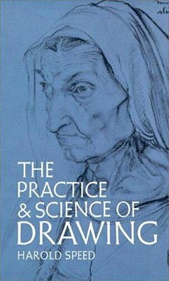The Practice And Science Of Drawing-..
