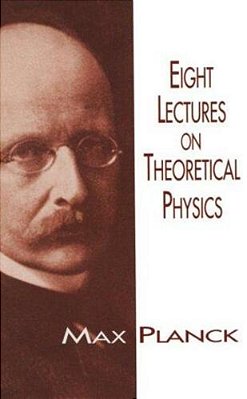 Eight Lectures On Theoretical Physics-..