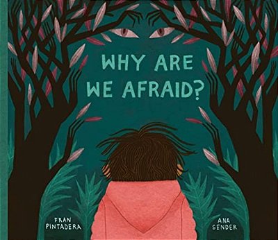 Why Are We Afraid?-..