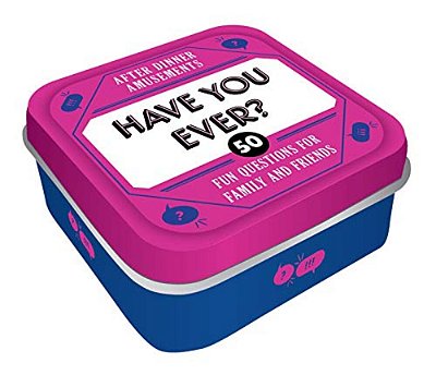 After Dinner Amusements: Have You Ever?: 50 Fun Questions For Family And Friends-..