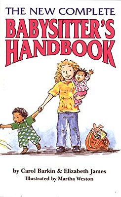 The New Complete Babysitter's Handbook-..