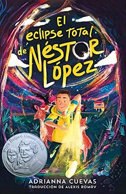 El Eclipse Total De Néstor López/The Total Eclipse Of Nestor Lopez (Spanish Edition)-..