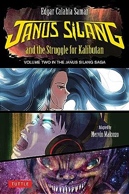 Janus Silang And The Struggle For Kalibutan: Volume Two In The Janus Silang Saga-..