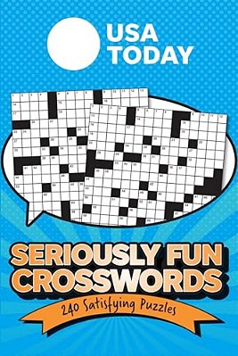 USA Today Seriously Fun Crosswords: 240 Satisfying Puzzles-..